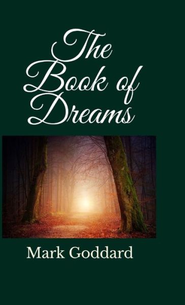 Cover for Mark Goddard · The Book of Dreams (Inbunden Bok) (2021)