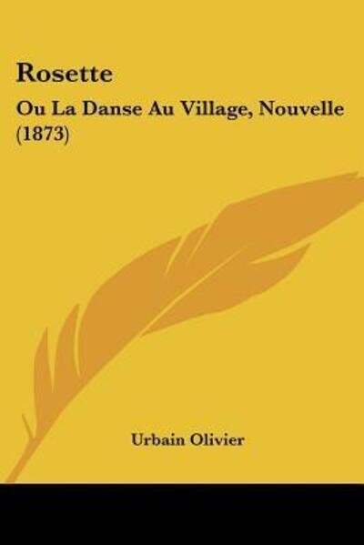 Cover for Urbain Olivier · Rosette (Paperback Book) (2009)
