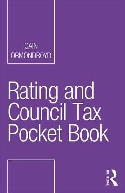 Cover for Ormondroyd, Matthew Cain (Francis Taylor Building, Chambers, UK) · Rating and Council Tax Pocket Book - Routledge Pocket Books (Paperback Book) (2017)
