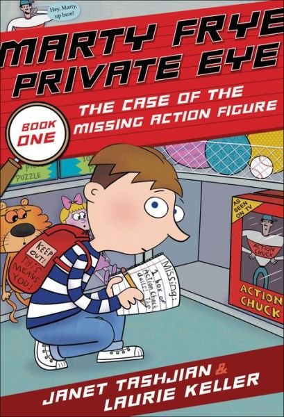 Cover for Janet Tashjian · Marty Frye, Private Eye: The Case of the Missing Action Figure - Marty Frye, Private Eye (Paperback Book) (2018)