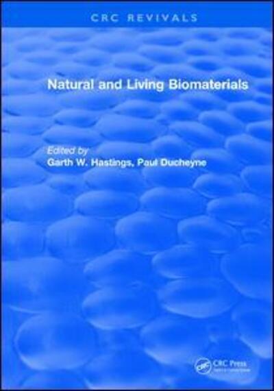 Cover for Hastings · Natural and Living Biomaterials (Hardcover Book) (2017)