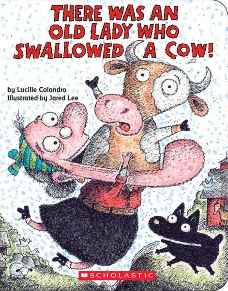 Cover for Lucille Colandro · There Was an Old Lady Who Swallowed a Cow!: A Board Book - There Was an Old Lad (Board book) (2020)