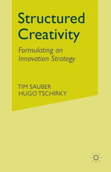 Cover for Sauber · Structured Creativity (Bog) (2016)