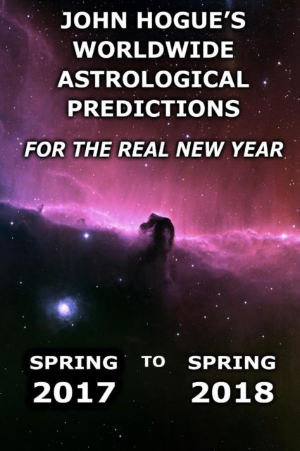 Cover for John Hogue · John Hogue's Worldwide Astrological Predictions for the Real New Year (Pocketbok) (2017)