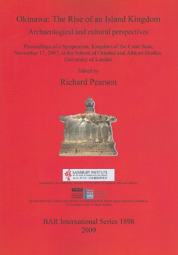 Cover for Richard Pearson · Okinawa: the Rise of an Island Kingdom (Bar International) (Paperback Book) (2010)