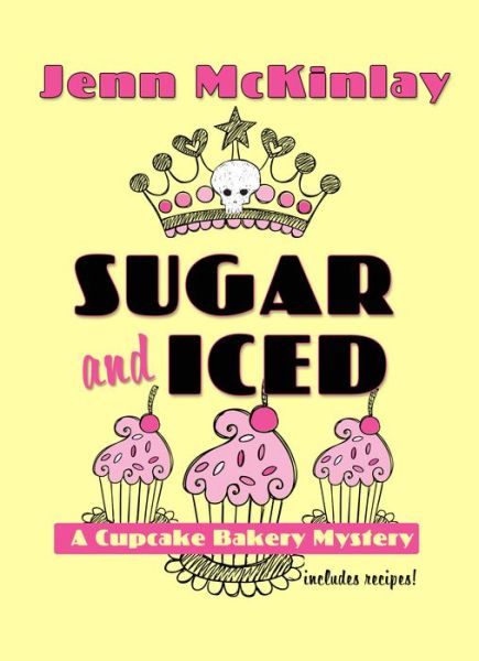 Cover for Jenn Mckinlay · Sugar and Iced (Cupcake Bakery Mysteries) (Paperback Bog) [Lrg edition] (2014)