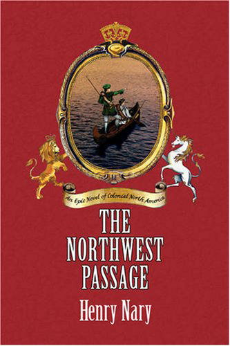 Cover for Henry Nary · The Northwest Passage (Inbunden Bok) (2008)