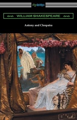 Antony and Cleopatra - William Shakespeare - Livres - Digireads.com - 9781420975802 - 14 septembre 2021