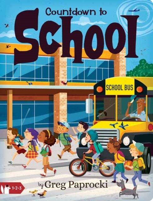 Cover for Greg Paprocki · Countdown to School (Board book) (2024)