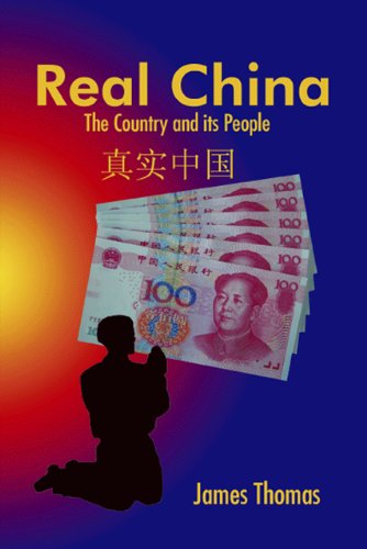 Cover for James Thomas · Real China: the Country and Its People (Paperback Book) (2009)