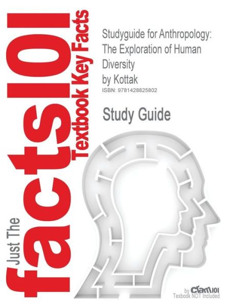 Cover for Kottak · Studyguide for Anthropology: the Exploration of Human Diversity by Kottak, Isbn 9780072829433 (Paperback Book) (2007)