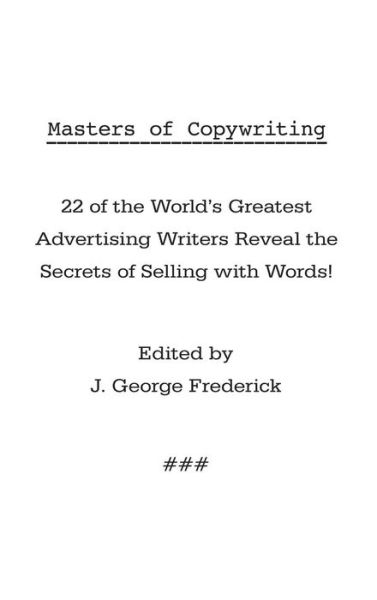 Cover for J George Frederick · Masters of Copywriting (Hardcover Book) (2009)