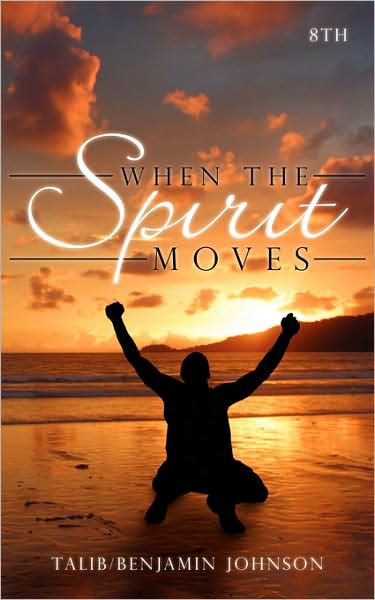 Cover for Talib / Benjamin Johnson 8th · When the Spirit Moves (Paperback Book) (2008)