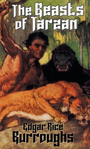 Cover for Edgar Rice Burroughs · The Beasts of Tarzan (Hardcover Book) (2024)