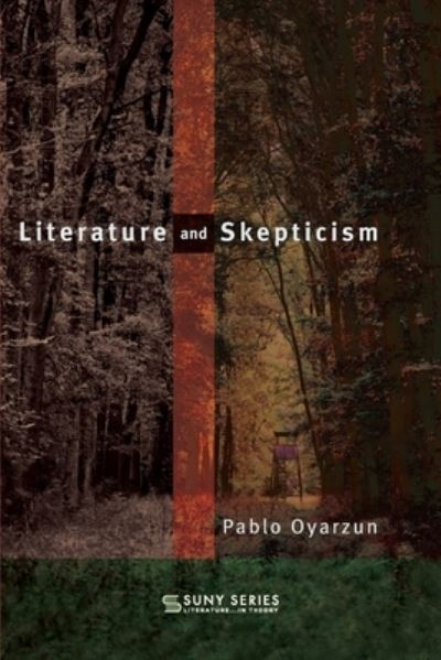 Cover for State University of New York Press · Literature and Skepticism (Taschenbuch) (2022)