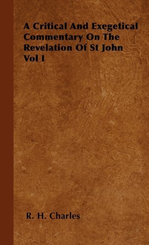 Cover for R. H. Charles · A Critical and Exegetical Commentary on the Revelation of St John Vol I (Hardcover Book) (2008)