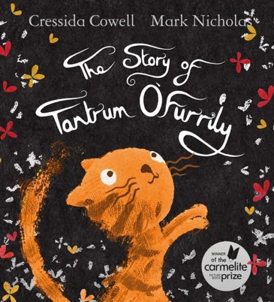 Cover for Cressida Cowell · The Story of Tantrum O'Furrily (Inbunden Bok) (2018)