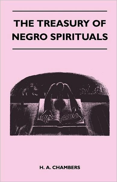 Cover for H. A. Chambers · The Treasury of Negro Spirituals (Paperback Book) (2010)