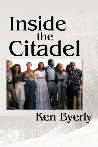 Cover for Ken Byerly · Inside the Citadel (Paperback Book) (2009)