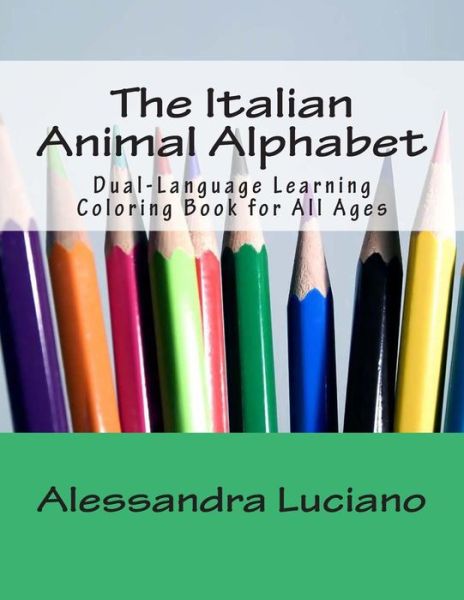 Cover for Alessandra Luciano · The Italian Animal Alphabet (Paperback Book) (2011)