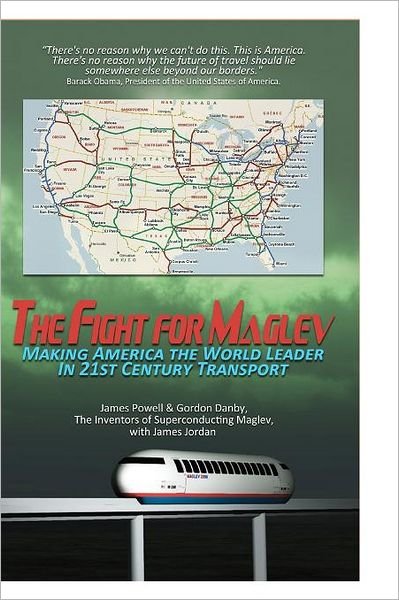 Cover for James Jordan · The Fight for Maglev: Making America the World Leader in 21st Century Transport (Paperback Bog) (2012)