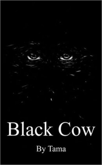 Cover for Tama · Black Cow (Pocketbok) (2012)