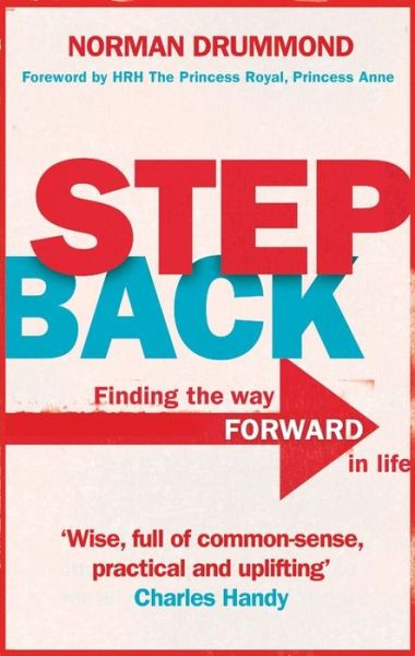 Cover for Norman Drummond · Step Back: Why you need to stop what you're doing to really start living (Paperback Book) (2016)