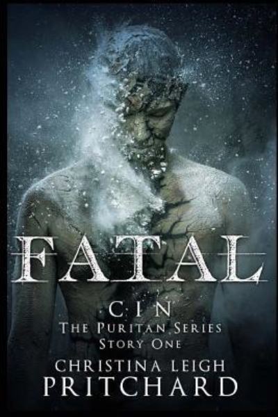 Cover for Christina Leigh Pritchard · Fatal (Paperback Book) (2016)