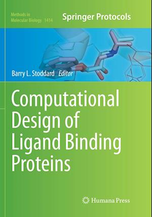 Cover for Computational Design of Ligand Binding Proteins - Methods in Molecular Biology (Paperback Book) [Softcover reprint of the original 1st ed. 2016 edition] (2018)