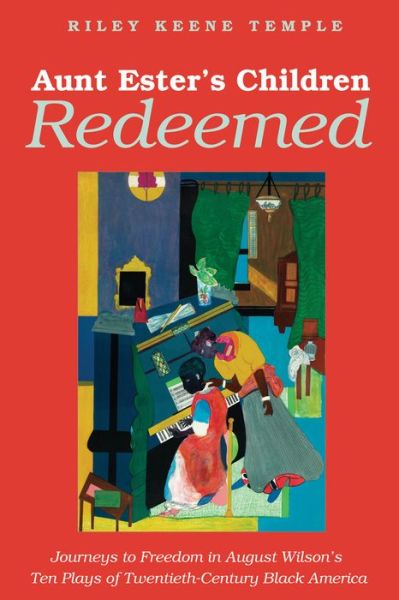 Cover for Riley Keene Temple · Aunt Ester's Children Redeemed (Paperback Book) (2017)