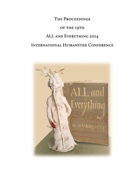 Cover for A &amp; E Conference · The Proceedings of the 19th International Humanities Conference: All &amp; Everything 2014 (Paperback Bog) (2014)