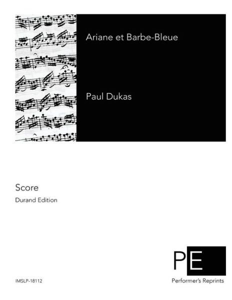 Cover for Paul Dukas · Ariane et Barbe-bleue (Taschenbuch) [French edition] (2014)