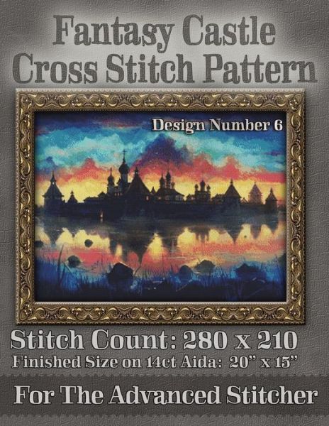 Cover for Tracy Warrington · Fantasy Castle Cross Stitch Pattern: Design Number 6 (Paperback Book) (2014)