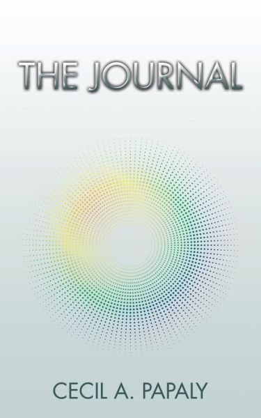 Cover for Cecil A Papaly · The Journal (Paperback Book) (2015)