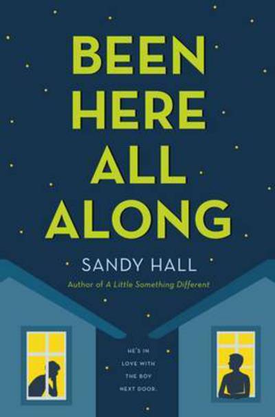 Cover for Sandy Hall · Been Here All Along (Paperback Book) [Main Market Ed. edition] (2017)