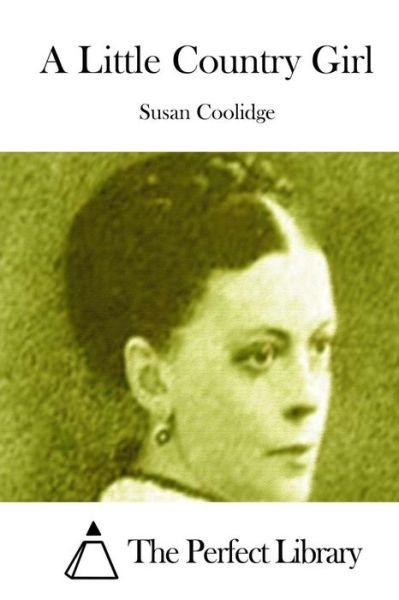 Cover for Susan Coolidge · A Little Country Girl (Paperback Bog) (2015)