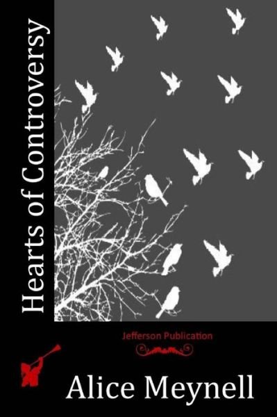 Cover for Alice Meynell · Hearts of Controversy (Paperback Book) (2015)