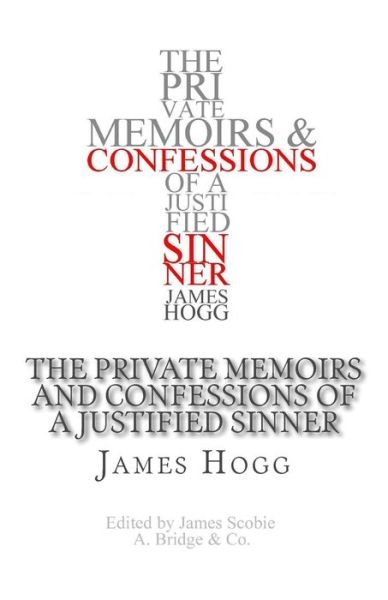 Cover for James Hogg · The Private Memoirs and Confessions of a Justified Sinner (Paperback Book) (2015)