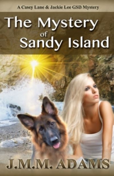 Cover for J MM Adams · The Mystery of Sandy Island (Paperback Book) (2015)