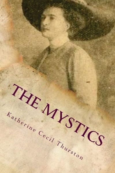 Cover for Katherine Cecil Thurston · The Mystics (Paperback Book) (2015)