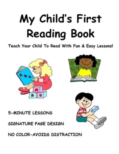 Cover for Bsme Cpa Decandia · My Child's First Reading Book: Teach Your Child To Read With Fun &amp; Easy Lessons! (Paperback Bog) (2016)