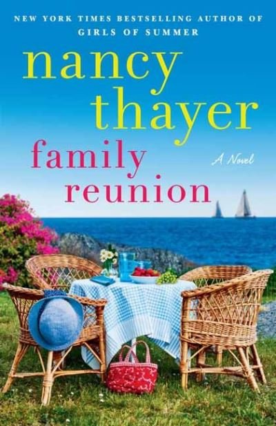 Cover for Nancy Thayer · Family Reunion: A Novel (Paperback Book) (2022)