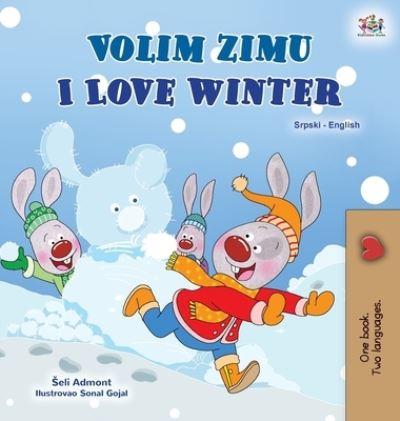 Cover for Shelley Admont · I Love Winter (Hardcover Book) (2021)