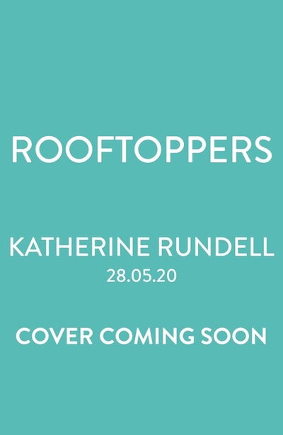 Cover for Katherine Rundell · Rooftoppers: 10th Anniversary Edition (Paperback Bog) (2020)