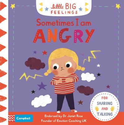 Cover for Campbell Books · Sometimes I Am Angry - Campbell Little Big Feelings (Tavlebog) (2020)