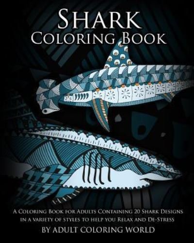 Cover for Adult Coloring World · Shark Coloring Book (Pocketbok) (2016)