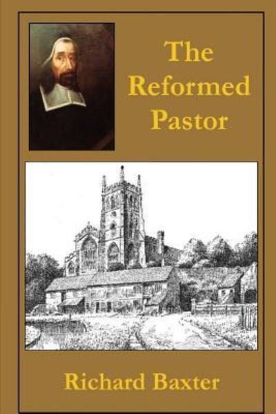 Cover for Richard Baxter · The Reformed Pastor (Paperback Book) (2016)