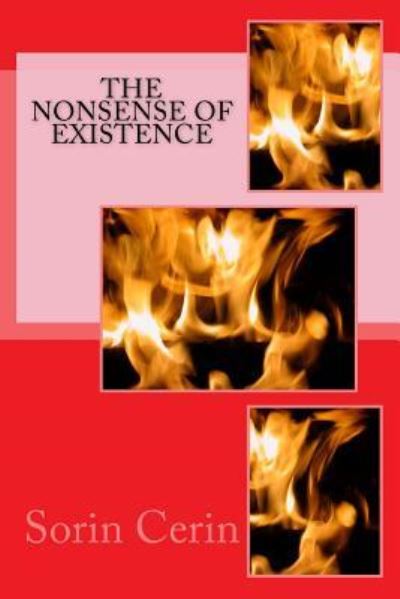 Cover for Sorin Cerin · The Nonsense of Existence (Paperback Book) (2016)