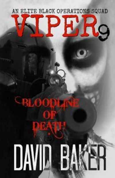 Cover for David Baker · Viper 9 - Bloodline of Death (Pocketbok) (2016)