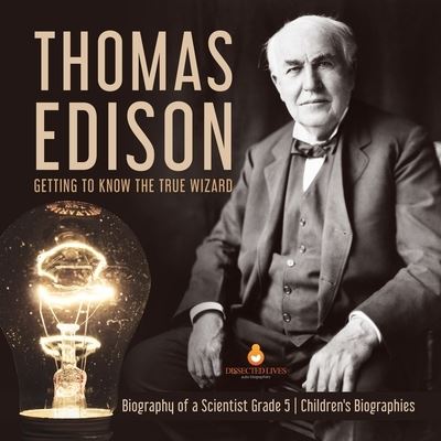 Cover for Dissected Lives · Thomas Edison (Paperback Book) (2020)